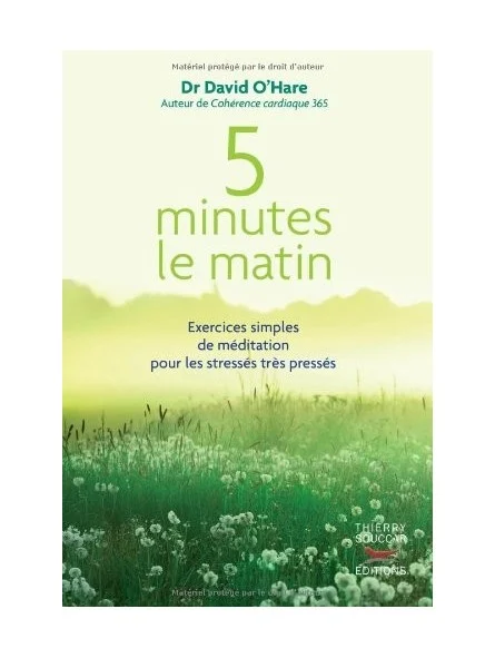 Reserve 5 minutos por la mañana: Ejercicios de meditación sencillos Dr David O'Hare